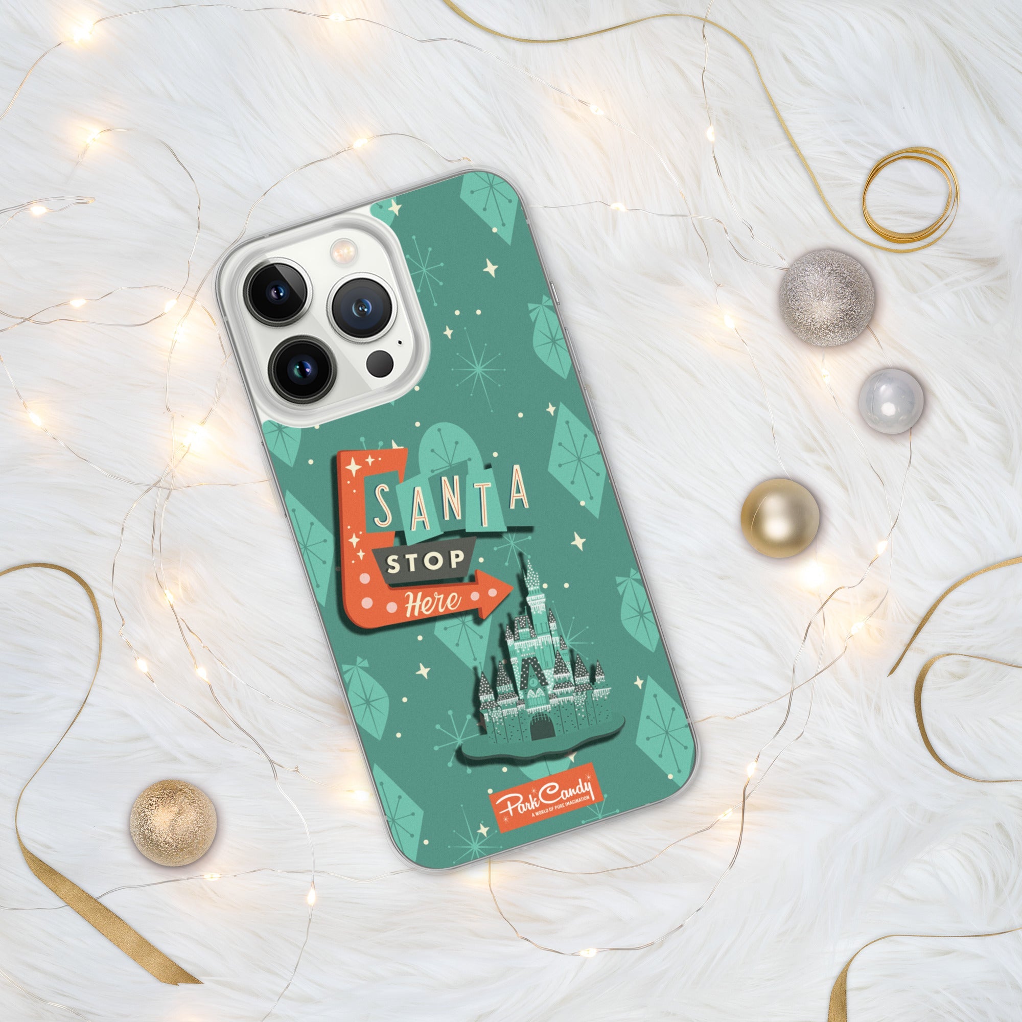 Santa Stop Here iPhone Case | Park Candy