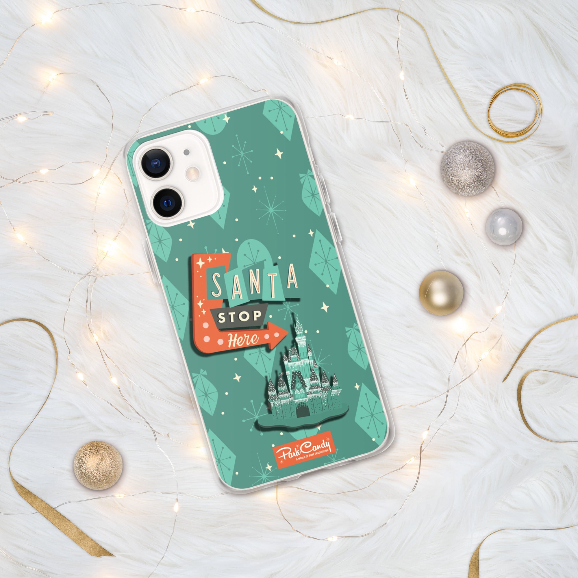 Santa Stop Here iPhone Case | Park Candy