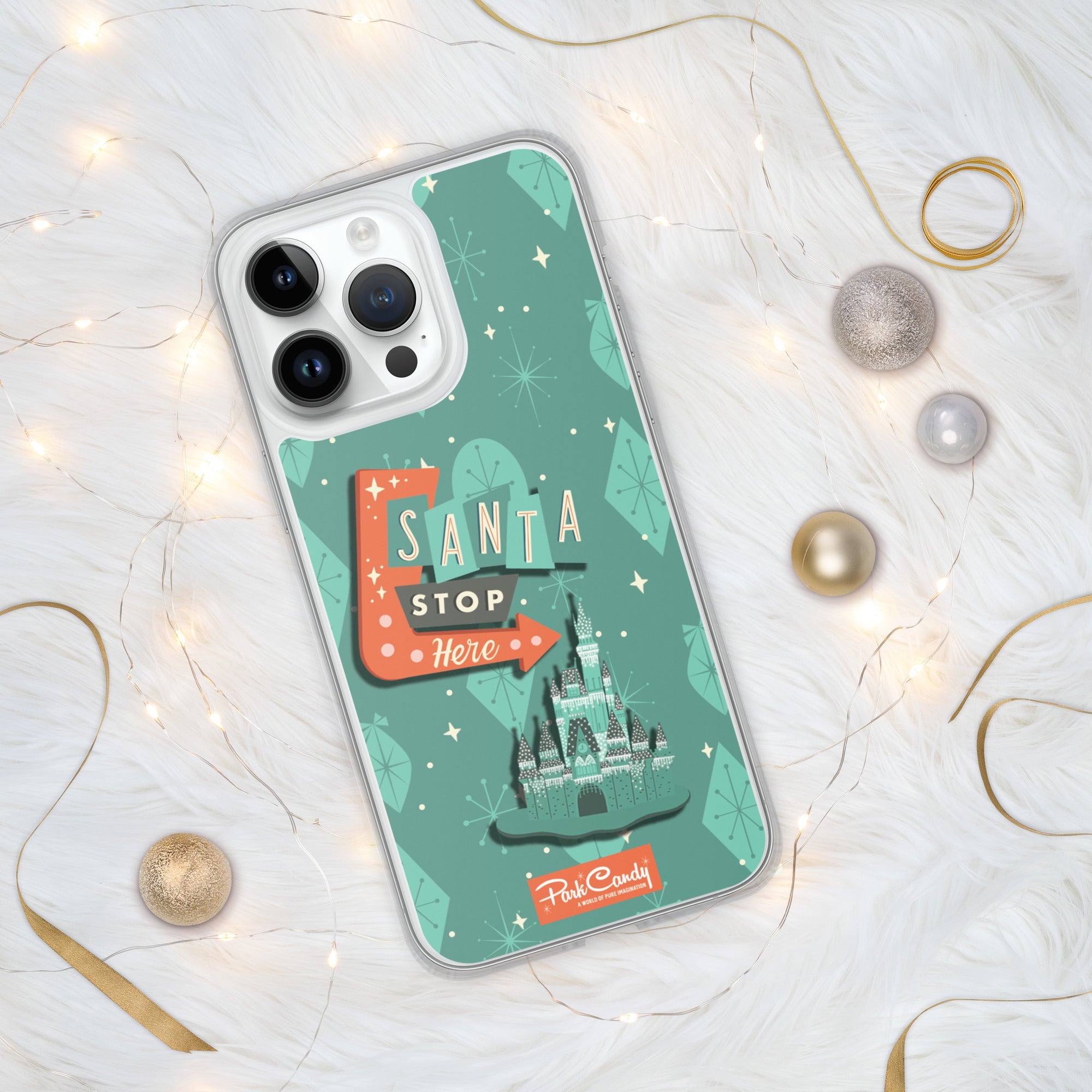 Santa Stop Here iPhone Case | Park Candy