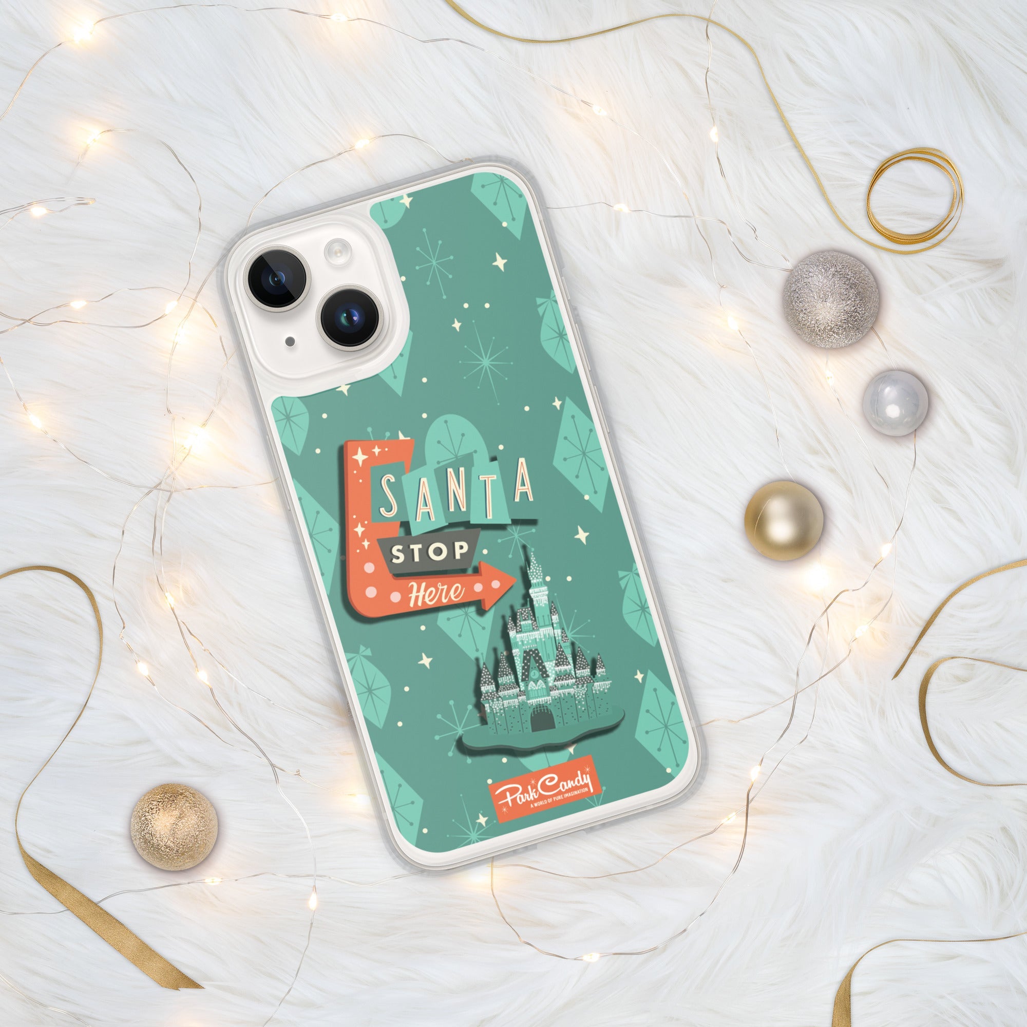 Santa Stop Here iPhone Case | Park Candy