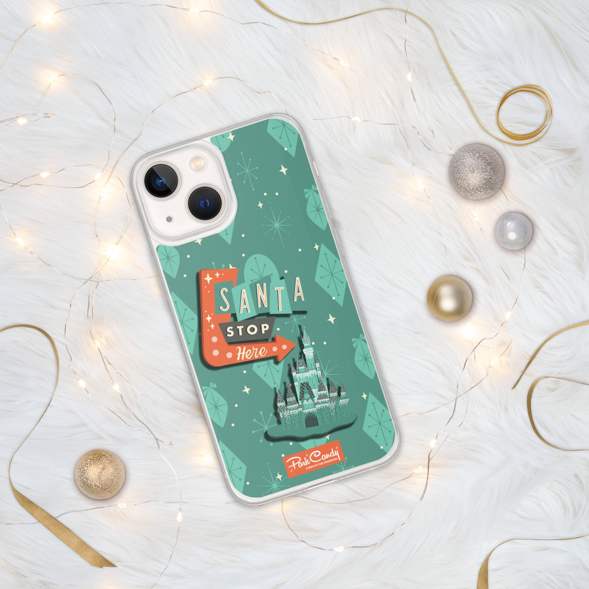 Santa Stop Here iPhone Case | Park Candy