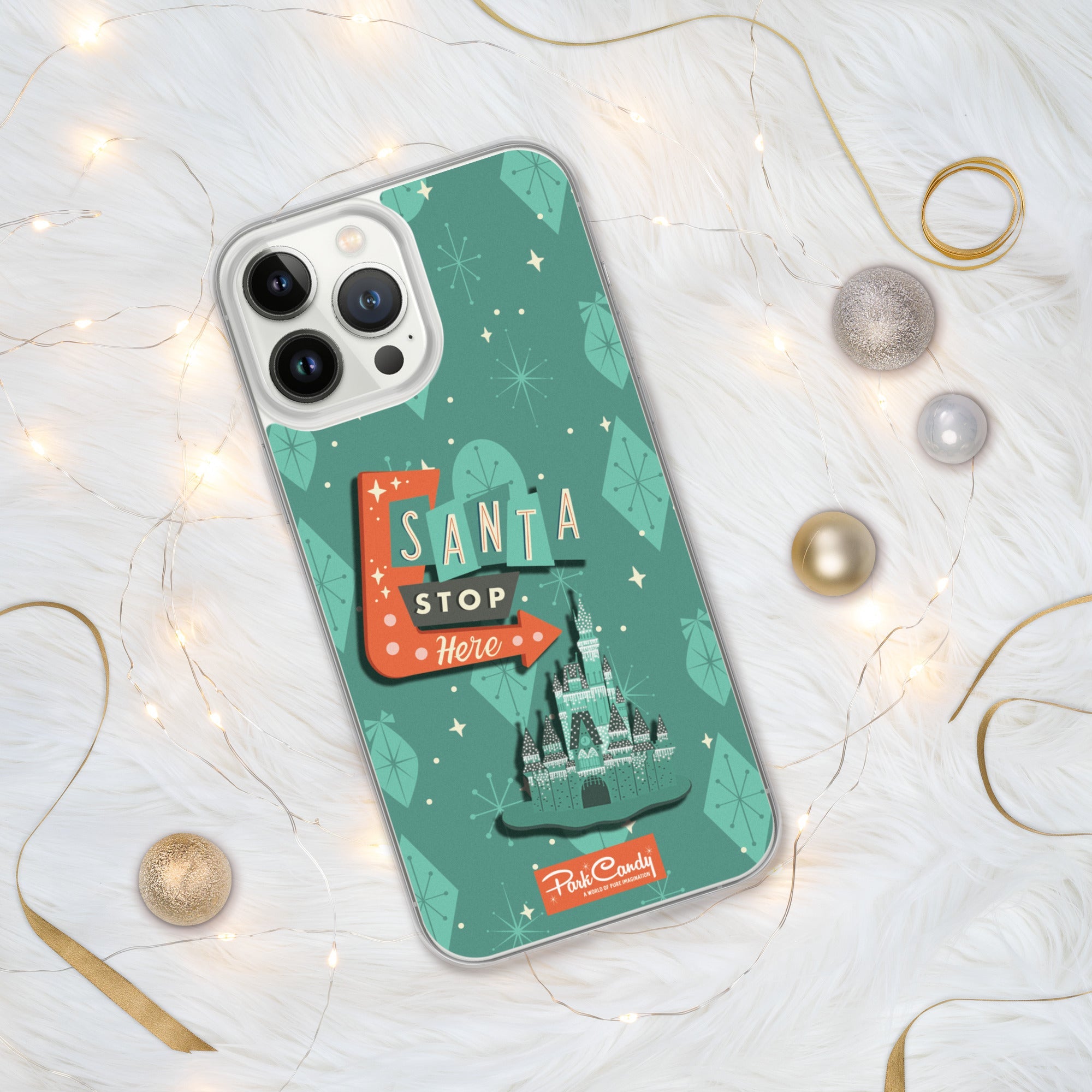 Santa Stop Here iPhone Case | Park Candy