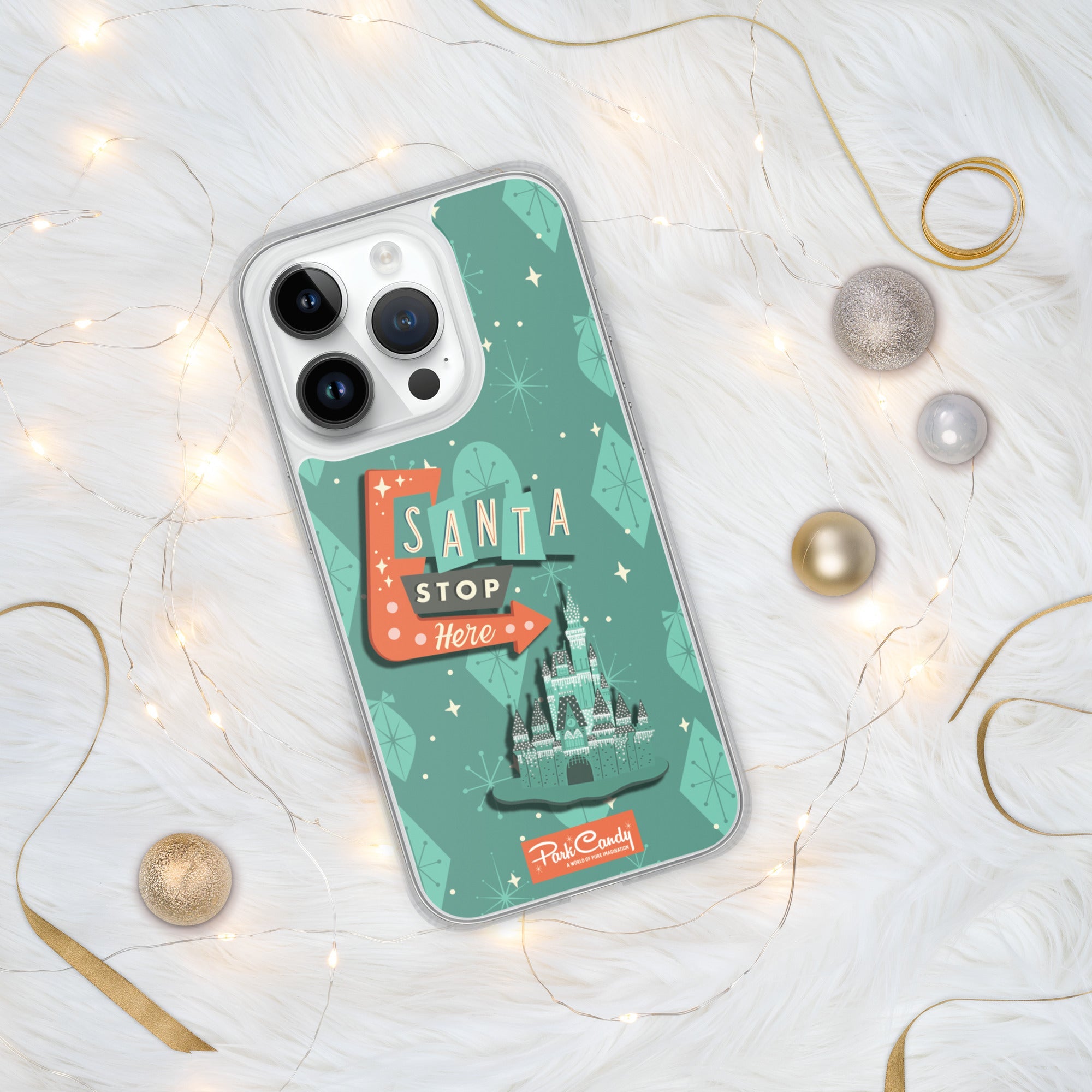 Santa Stop Here iPhone Case | Park Candy