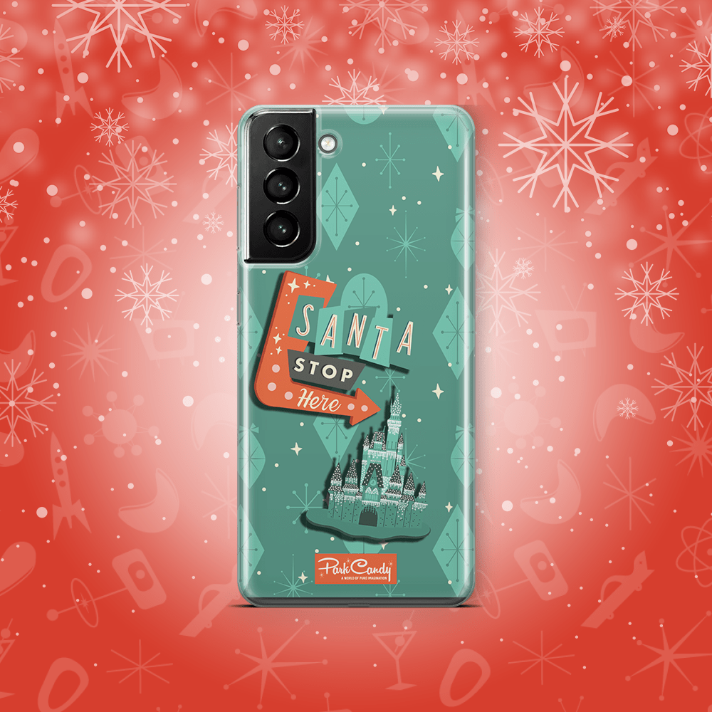 Santa Stop Here Samsung Case | Park Candy